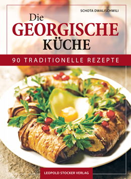 Dwalischwili_-Die-Georgische-Kueche